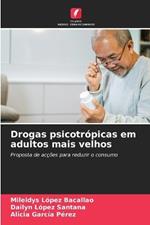 Drogas psicotr?picas em adultos mais velhos