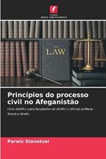 Princ?pios do processo civil no Afeganist?o