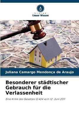 Besonderer st?dtischer Gebrauch f?r die Verlassenheit - Juliana Camargo Mendon?a de Araujo - cover