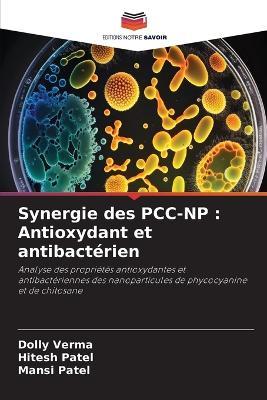 Synergie des PCC-NP: Antioxydant et antibact?rien - Dolly Verma,Hitesh Patel,Mansi Patel - cover