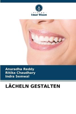L?cheln Gestalten - Anuradha Reddy,Ritika Chaudhary,Indra Semwal - cover
