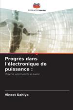 Progr?s dans l'?lectronique de puissance