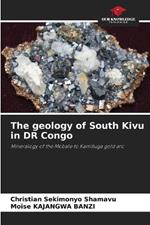 The geology of South Kivu in DR Congo