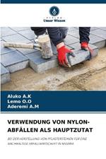 Verwendung Von Nylon-Abf?llen ALS Hauptzutat