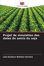 Projet de simulation des dates de semis du soja