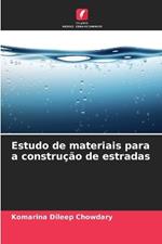 Estudo de materiais para a constru??o de estradas