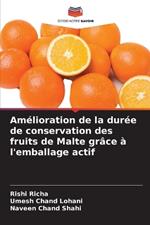 Am?lioration de la dur?e de conservation des fruits de Malte gr?ce ? l'emballage actif