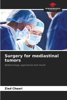 Surgery for mediastinal tumors - Zied Chaari - cover