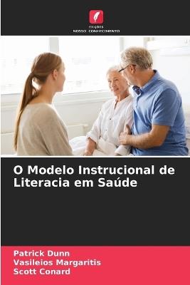 O Modelo Instrucional de Literacia em Sa?de - Patrick Dunn,Vasileios Margaritis,Scott Conard - cover