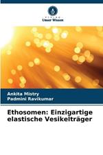 Ethosomen: Einzigartige elastische Vesikeltr?ger