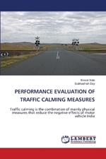 Performance Evaluation of Traffic Calming Measures