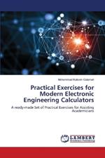 Practical Exercises for Modern Electronic Engineering Calculators