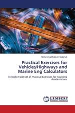 Practical Exercises for Vehicles/Highways and Marine Eng Calculators
