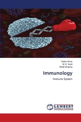 Immunology - Tabiha Khan,M K Sunil,Rohit Sharma - cover