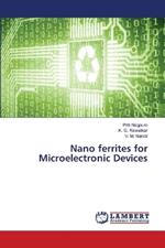 Nano ferrites for Microelectronic Devices