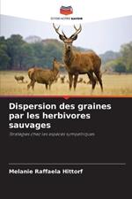 Dispersion des graines par les herbivores sauvages