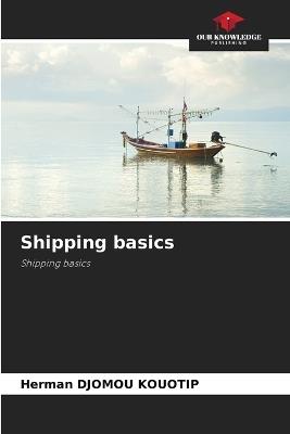 Shipping basics - Herman Djomou Kouotip - cover