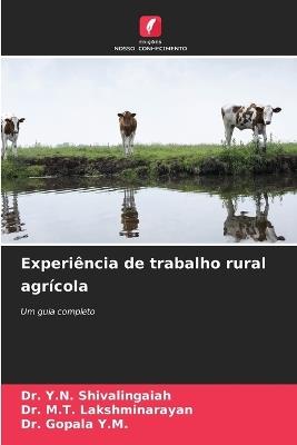 Experi?ncia de trabalho rural agr?cola - Y N Shivalingaiah,M T Lakshminarayan,Gopala Y M - cover