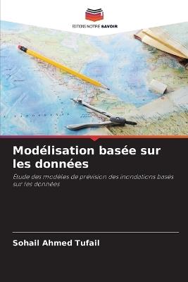 Mod?lisation bas?e sur les donn?es - Sohail Ahmed Tufail - cover