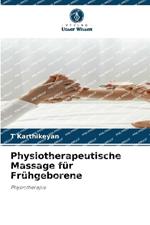 Physiotherapeutische Massage f?r Fr?hgeborene