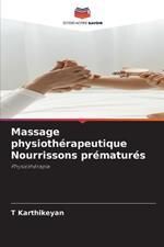 Massage physioth?rapeutique Nourrissons pr?matur?s