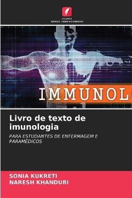Livro de texto de imunologia - Sonia Kukreti,Naresh Khanduri - cover