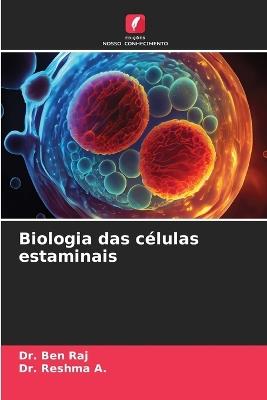 Biologia das c?lulas estaminais - Ben Raj,Reshma A - cover