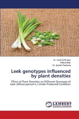 Leek genotypes influenced by plant densities - Vaishali Bhagat,Pallavi Bele,Sachin Pavhane - cover