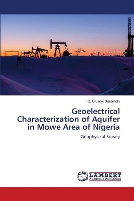 Geoelectrical Characterization of Aquifer in Mowe Area of Nigeria - G Oluseyi Daramola - cover