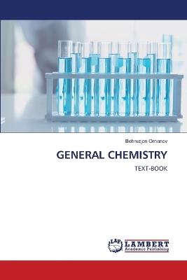 General Chemistry - Behruzjon Omanov - cover