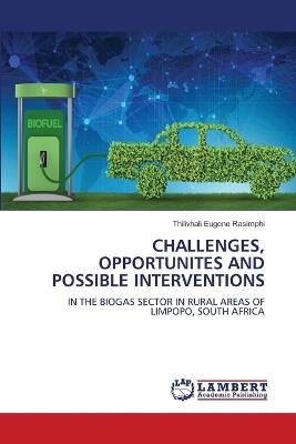 Challenges, Opportunites and Possible Interventions - Thilivhali Eugene Rasimphi - cover