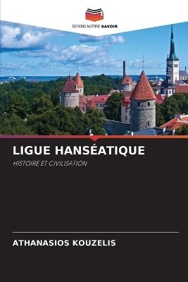 Ligue Hans?atique - Athanasios Kouzelis - cover