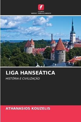 Liga Hanse?tica - Athanasios Kouzelis - cover