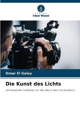 Die Kunst des Lichts - Omar El Galay - cover