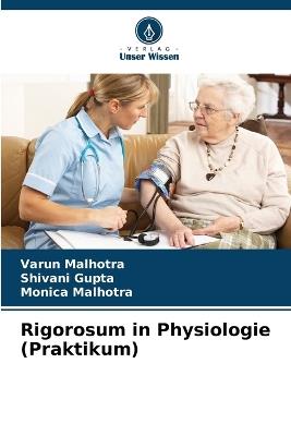 Rigorosum in Physiologie (Praktikum) - Varun Malhotra,Shivani Gupta,Monica Malhotra - cover