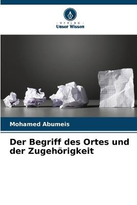 Der Begriff des Ortes und der Zugehörigkeit - Mohamed Abumeis - cover