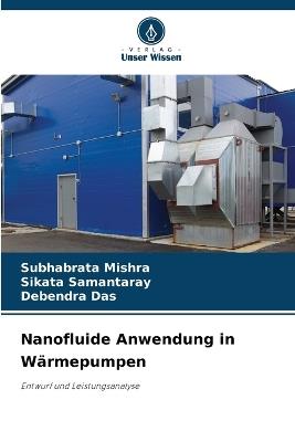 Nanofluide Anwendung in W?rmepumpen - Subhabrata Mishra,Sikata Samantaray,Debendra Das - cover