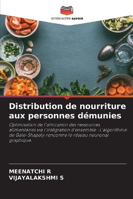 Distribution de nourriture aux personnes d?munies - Meenatchi R,Vijayalakshmi S - cover