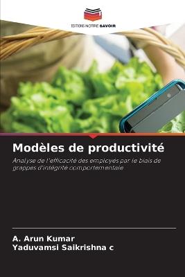 Mod?les de productivit? - A Arun Kumar,Yaduvamsi Saikrishna C - cover