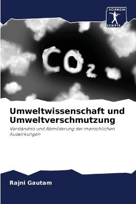 Umweltwissenschaft und Umweltverschmutzung - Rajni Gautam - cover