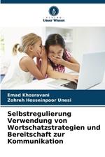 Selbstregulierung Verwendung von Wortschatzstrategien und Bereitschaft zur Kommunikation