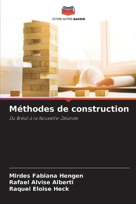 M?thodes de construction - Mirdes Fabiana Hengen,Rafael Alvise Alberti,Raquel Eloise Heck - cover