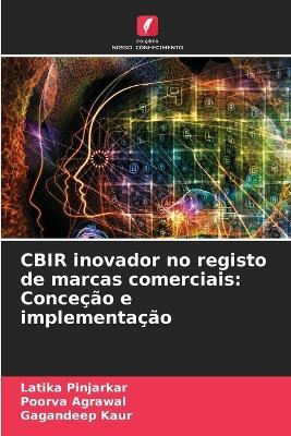 CBIR inovador no registo de marcas comerciais: Conce??o e implementa??o - Latika Pinjarkar,Poorva Agrawal,Gagandeep Kaur - cover