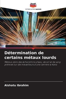 D?termination de certains m?taux lourds - Aishatu Ibrahim - cover