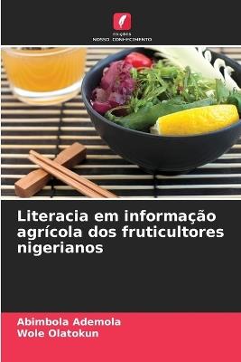 Literacia em informa??o agr?cola dos fruticultores nigerianos - Abimbola Ademola,Wole Olatokun - cover