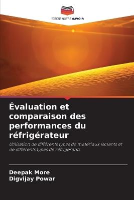 ?valuation et comparaison des performances du r?frig?rateur - Deepak More,Digvijay Powar - cover