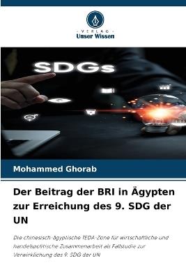 Der Beitrag der BRI in ?gypten zur Erreichung des 9. SDG der UN - Mohammed Ghorab - cover