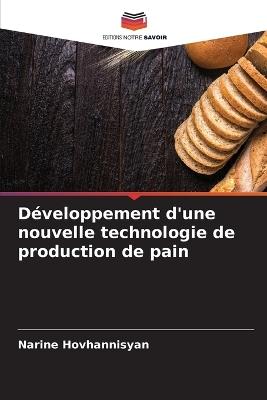 D?veloppement d'une nouvelle technologie de production de pain - Narine Hovhannisyan - cover