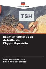 Examen complet et d?taill? de l'hyperthyro?die