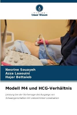 Modell M4 und HCG-Verh?ltnis - Nesrine Souayeh,Azza Laaouini,Hajer Bettaieb - cover